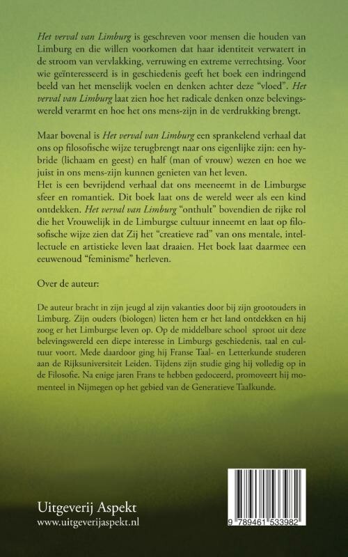 Het verval van Limburg, of De rijkdom van een Limburgse vrouw tegen 'Wildersarmoede' en rechtse kaalslag achterkant