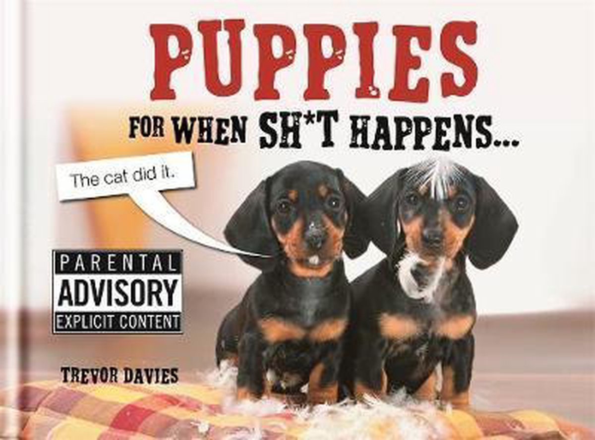 Puppies For When Sh*T Happens