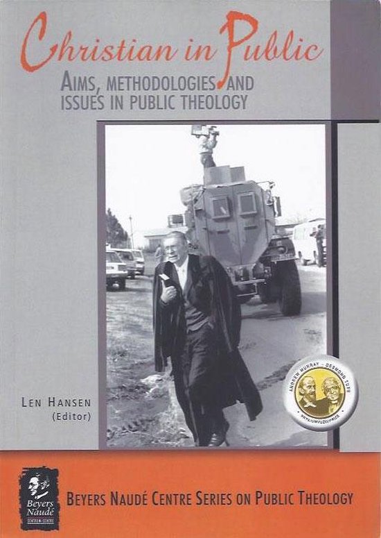 Christian in Public Aims, Methodologies, and Issues in Public Theology