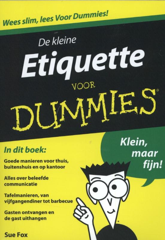 De kleine etiquette voor dummies / Voor Dummies