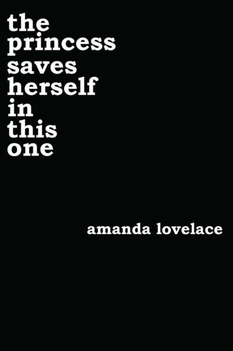 Amanda Lovelace The Princess Saves Herself In This One / Women Are Some Kind Of Magic / 1