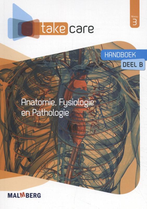 Take Care Niveau 3 Anatomie, fysiologie en pathologie Handboek