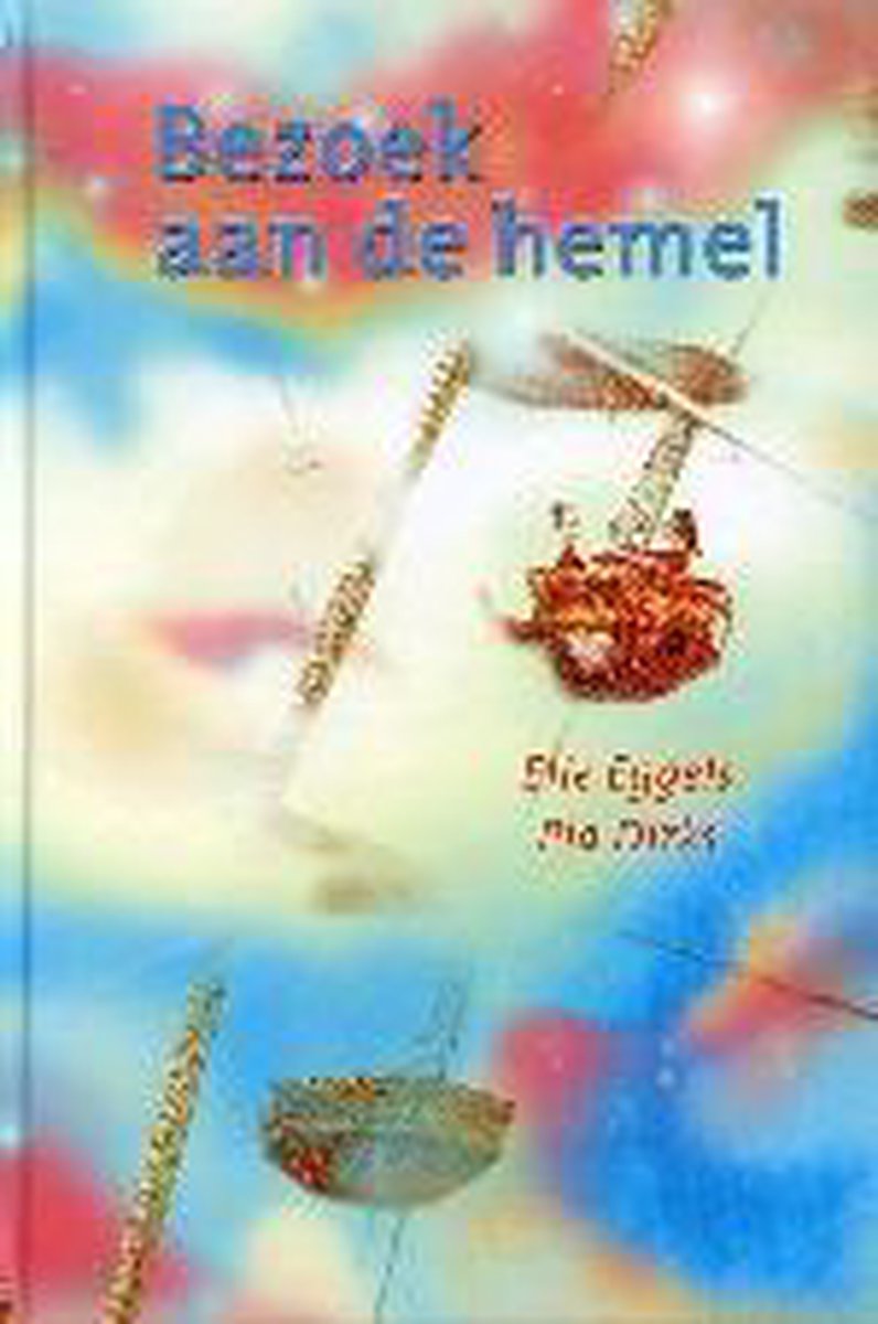 Elle Eggels Bezoek Aan De Hemel thumbnail