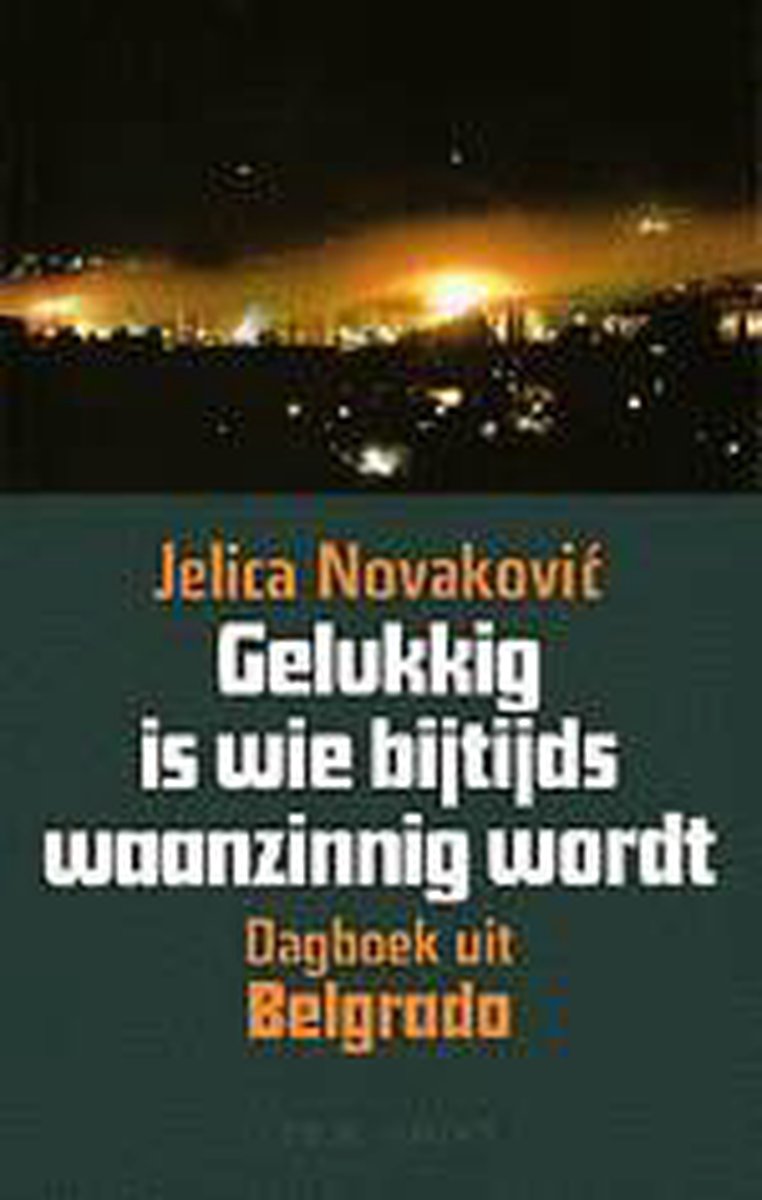 boekenbalie_9789020938333_cover GELUKKIG IS WIE BIJTIJDS WAANZINNIG WORDT