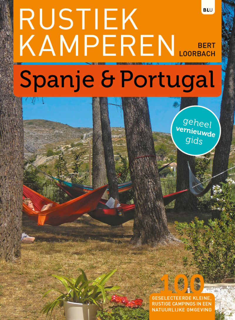 Rustiek Kamperen in Spanje en Portugal / Rustiek Kamperen