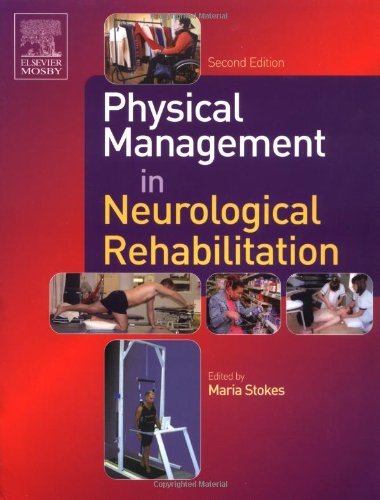 Physical Management in Neurological Rehabilitation