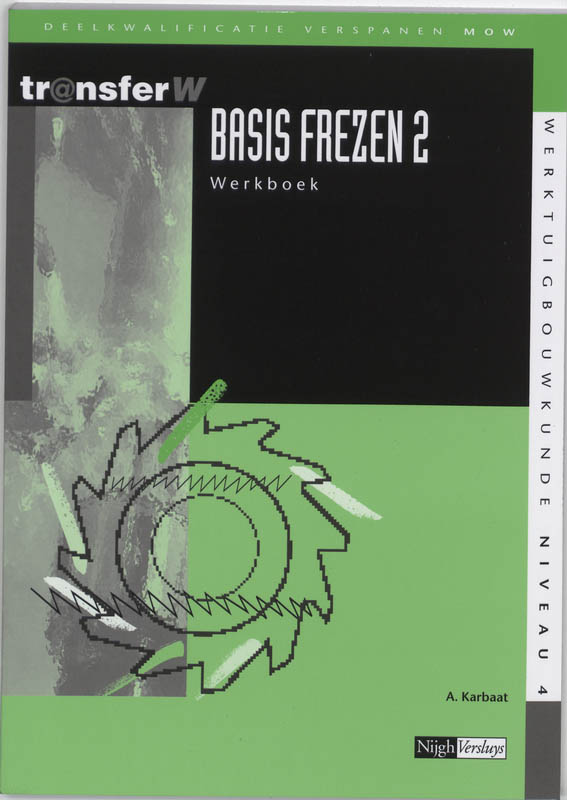 Basis frezen / 2 / Werkboek / TransferW / 4