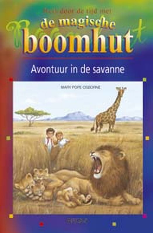 Avontuur In De Savanne De Magische Boomhut 7-9Jr