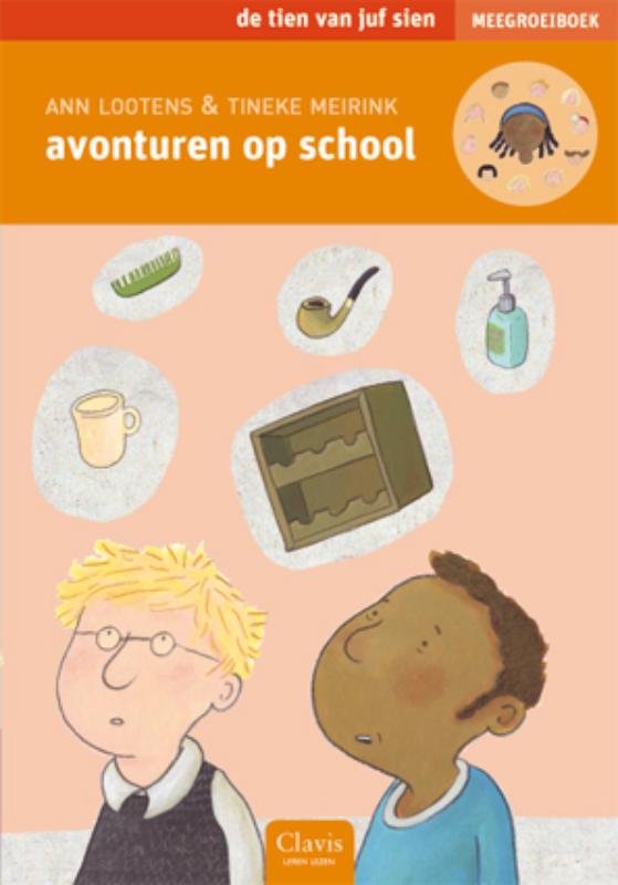 De tien van juf Sien - Avonturen op school 4