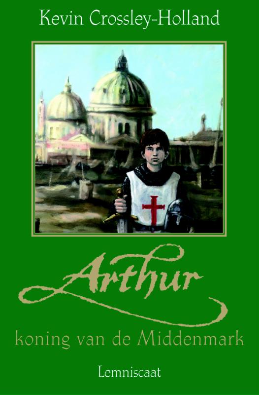 boekenbalie_9789056375706_cover Koning van de Middenmark / Arthur / 4