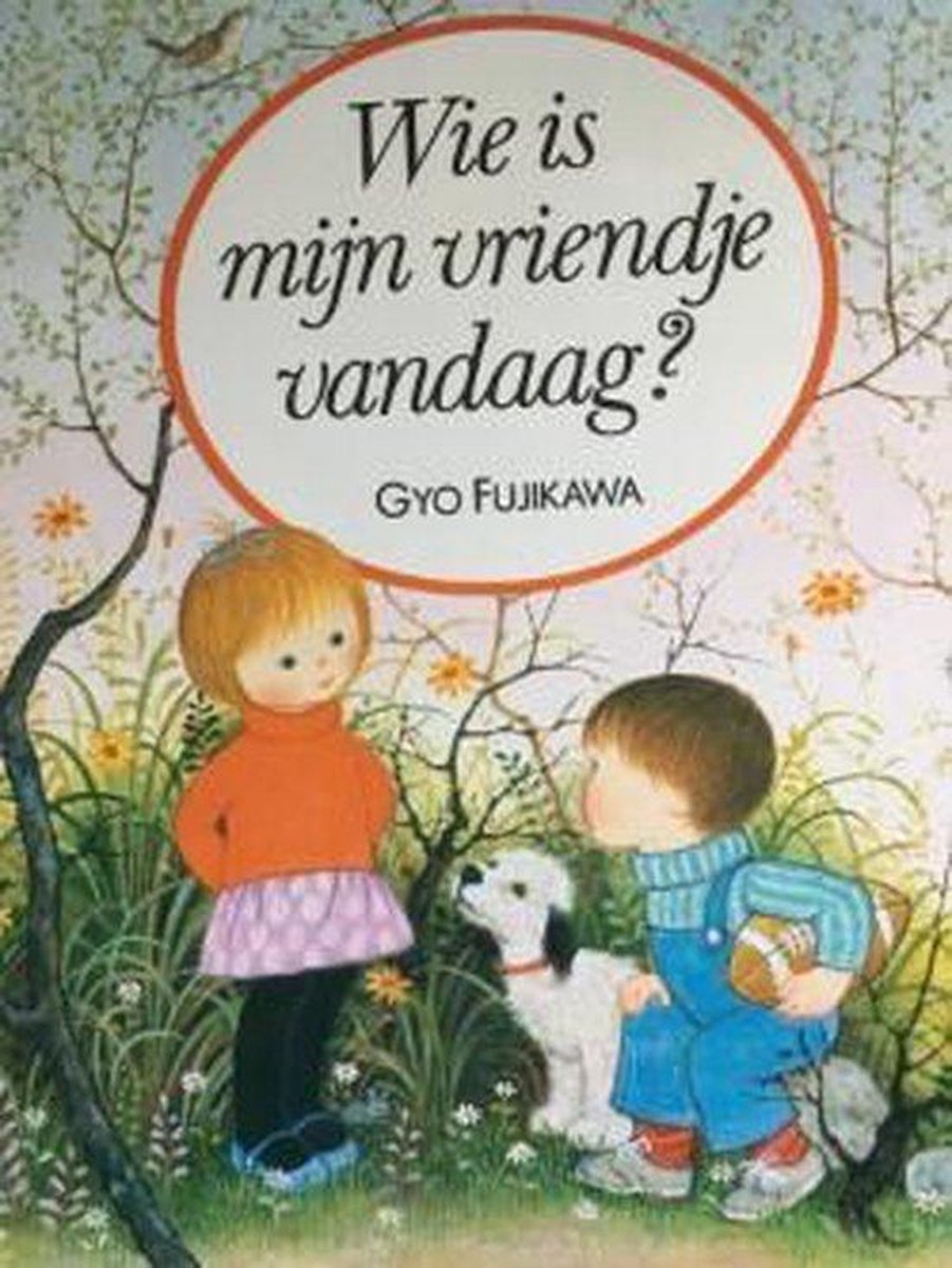 Wie is mijn vriendje vandaag