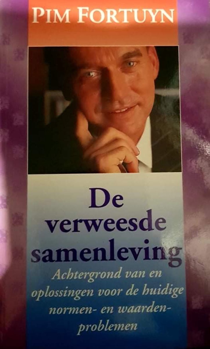 Pim Fortuyn De Verweesde Samenleving thumbnail