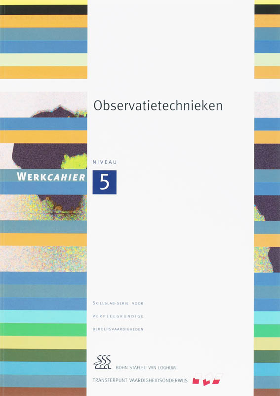 Observatietechnieken / 5 / Werkcahier / Skillslab-serie