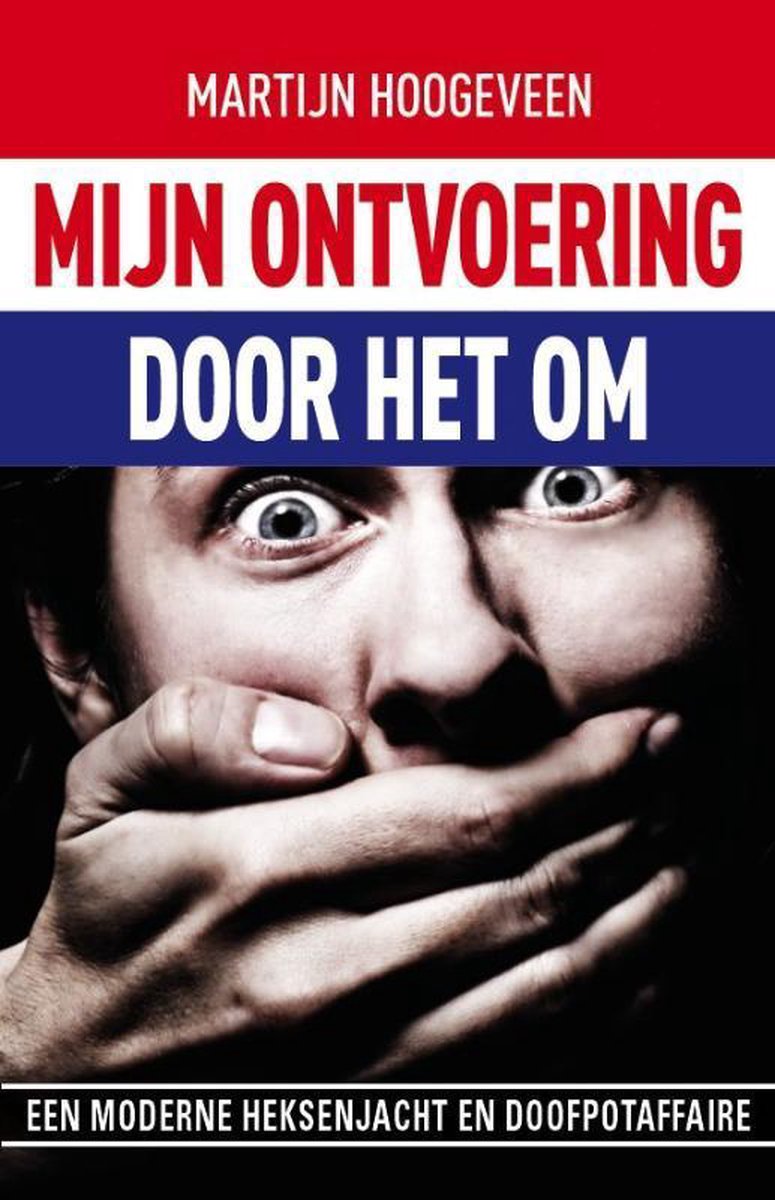 boekenbalie_9789490783297_cover Mijn ontvoering... door het OM