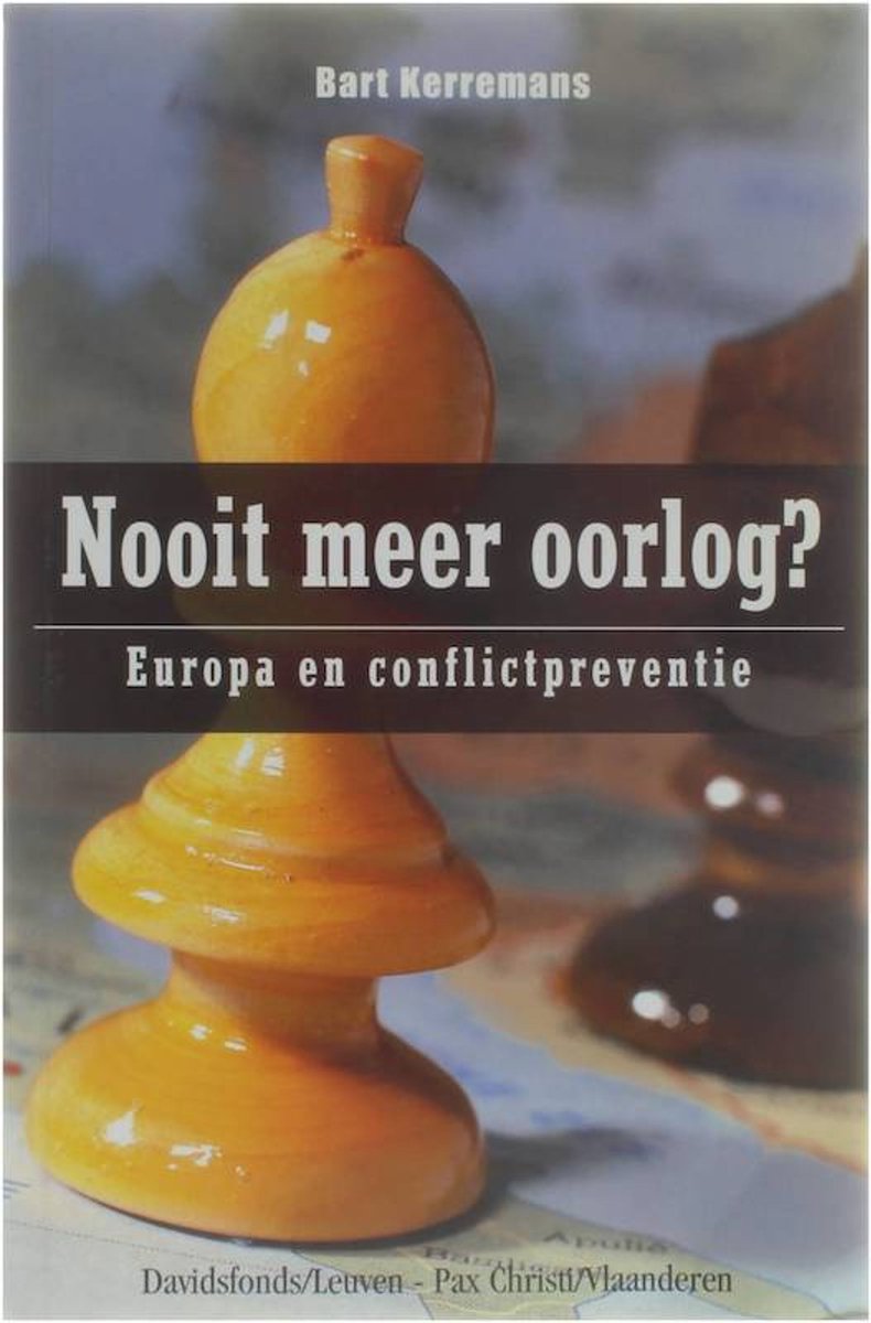 boekenbalie_9789058261397_cover Nooit meer oorlog? Europa en conflictpreventie
