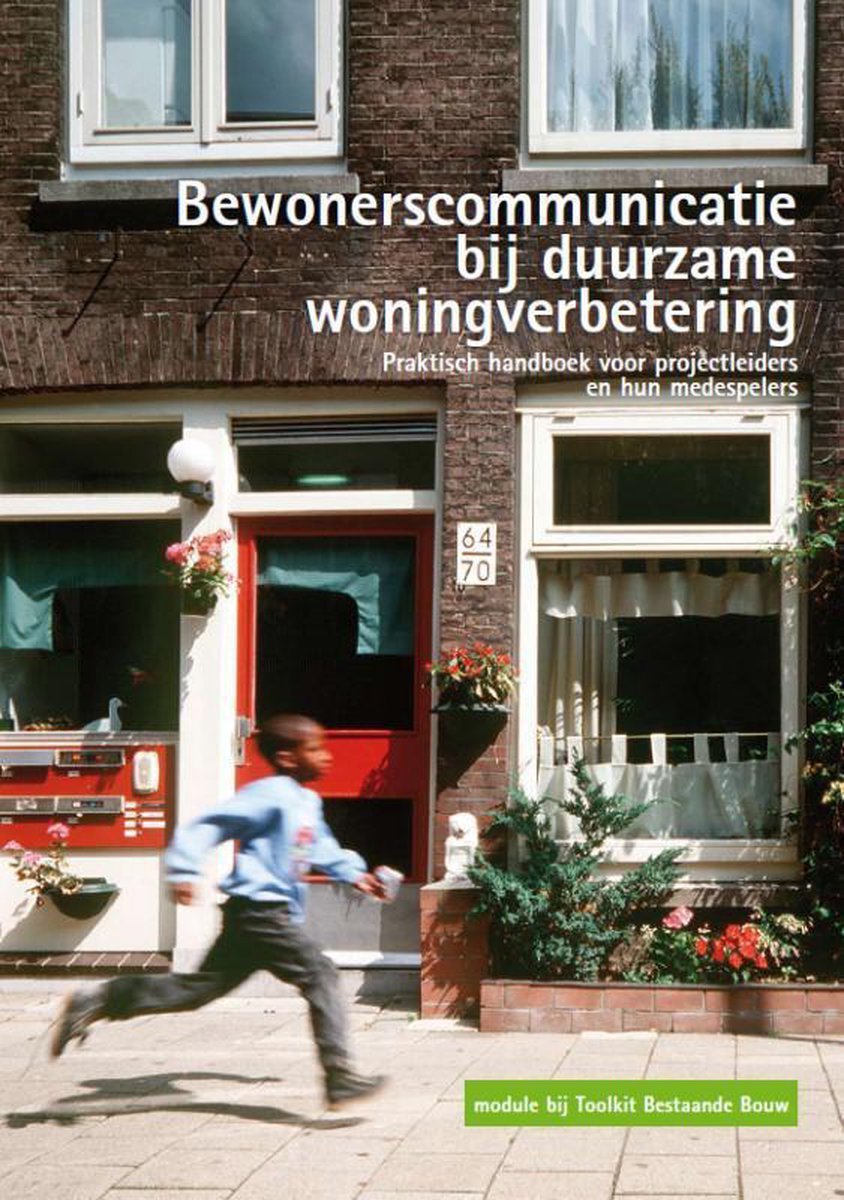 Bewonerscommunicatie bij duurzame woningverbetering