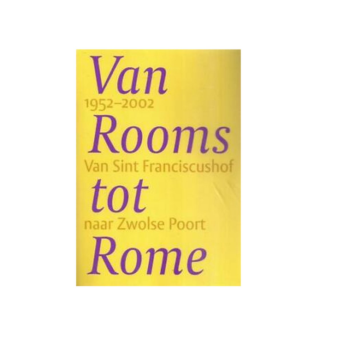 boekenbalie_9789075570106_cover Van Rooms tot Rome