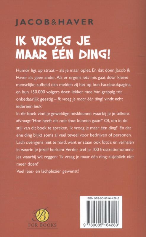 Ik vroeg je maar één ding ! achterkant