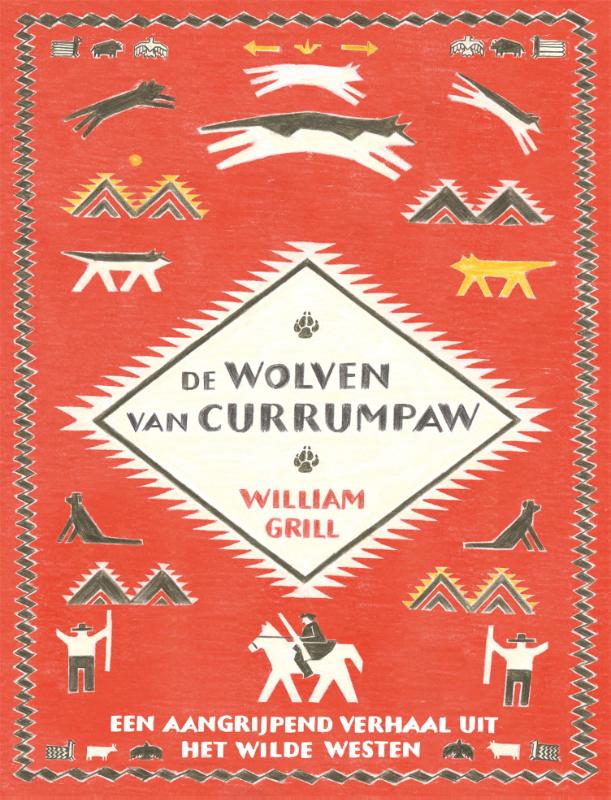 De wolven van Currumpaw. Een aangrijpend verhaal uit het Wilde Westen