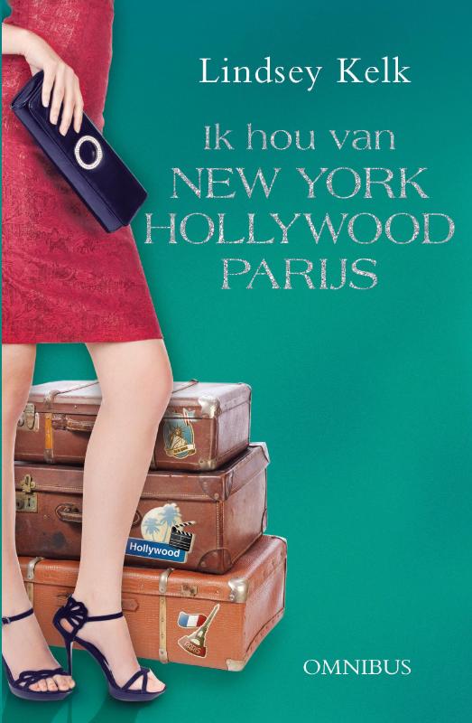 boekenbalie_9789000311132_cover Ik Hou Van…New York, Hollywood En Parijs - Omnibus