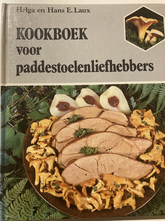 Kookboek voor paddestoelenliefhebbers