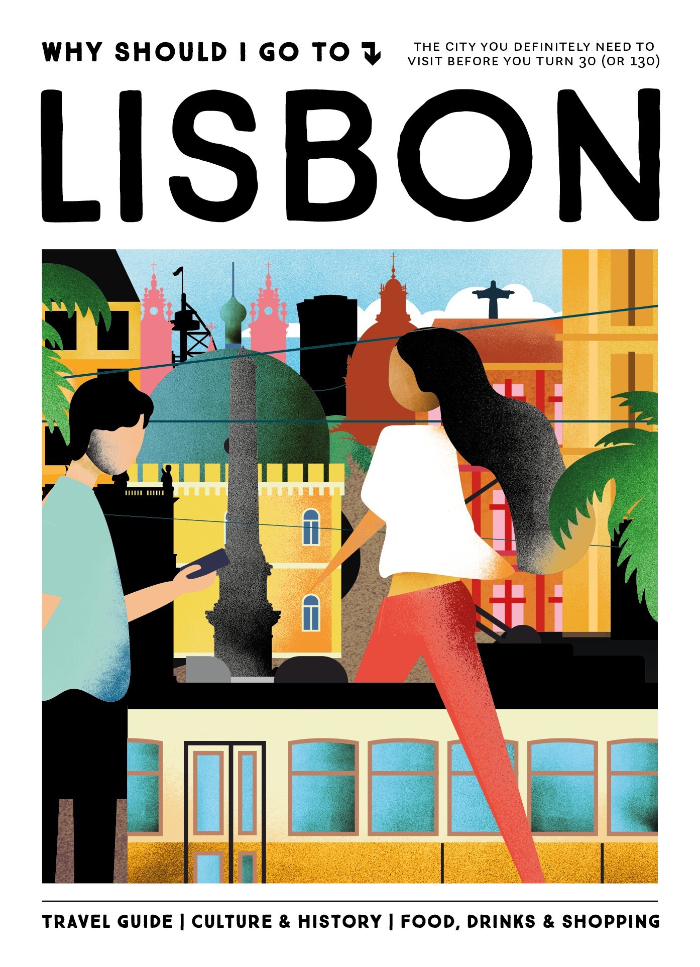 Why Should I Go To Lisbon / Why Should I Go To
