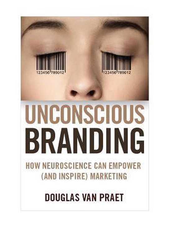 Douglas Van Praet Unconscious Branding thumbnail