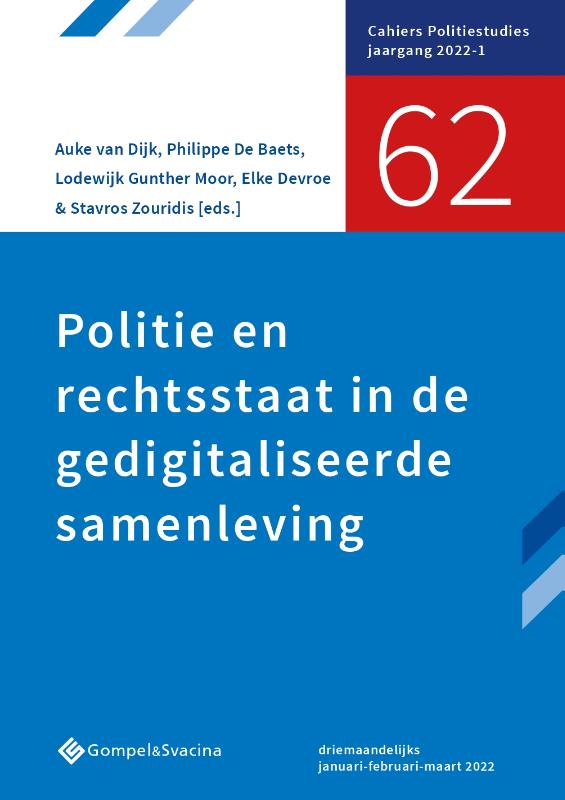 62-Politie en rechtsstaat in de gedigitaliseerde samenleving / Cahiers Politiestudies