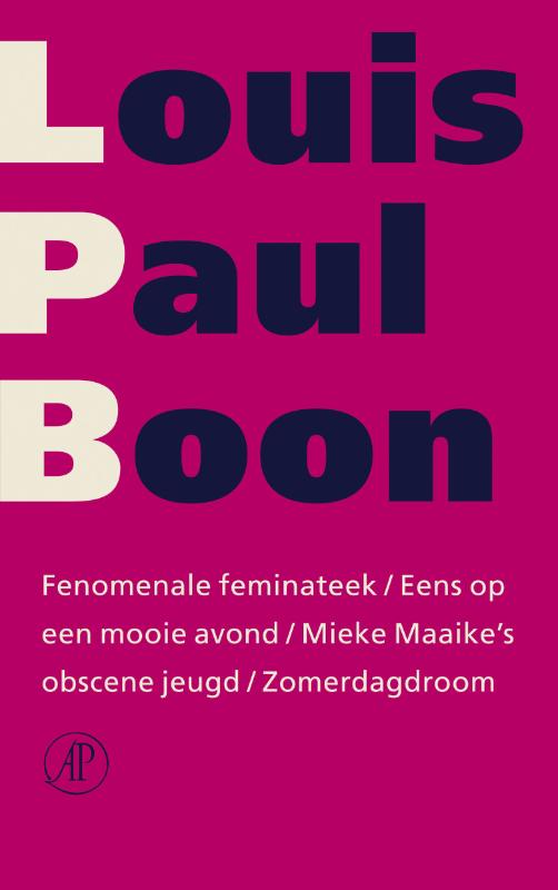 boekenbalie_9789029565738_cover Fenomenale Feminateek ; Eens op een mooie avond ; Mieke Maaike's obscene jeugd ; Zomerdagdroom / Verzameld werk L.P. Boon / 16