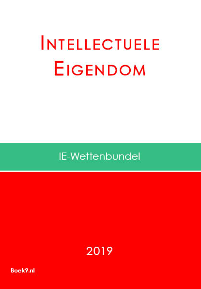 Wettenbundel Intellectuele Eigendom / 2019 / IE-wettenreeks / 1
