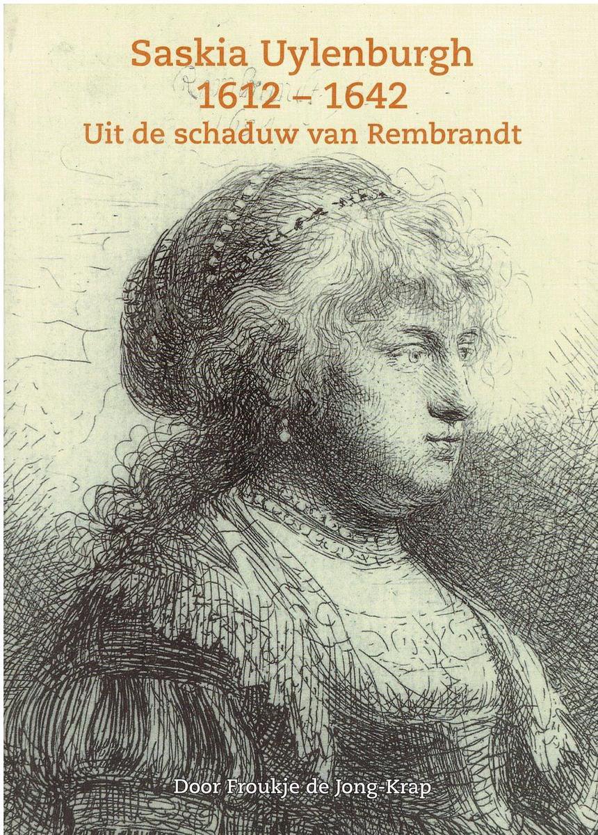 Saskia van Uylenburgh 1612-1641