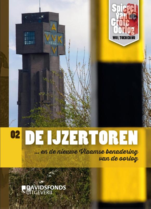 Spiegel van de Grote Oorlog 2 - De IJzertoren