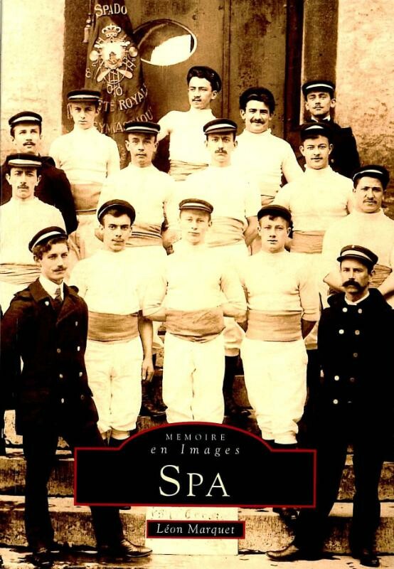 Spa / Memoire en Images