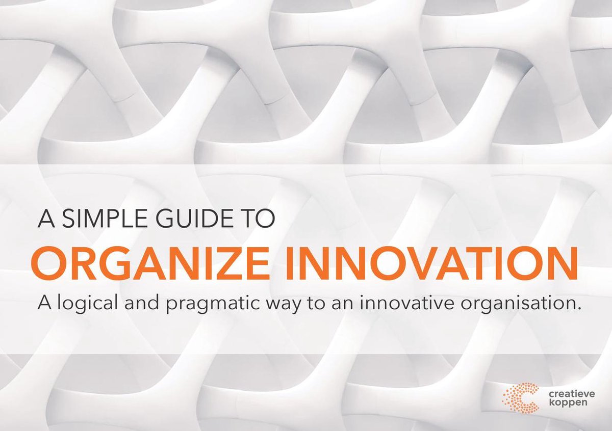 A simple guide to organize innovation