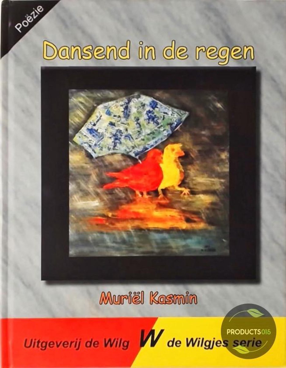Dansend in de regen / Wilgjes