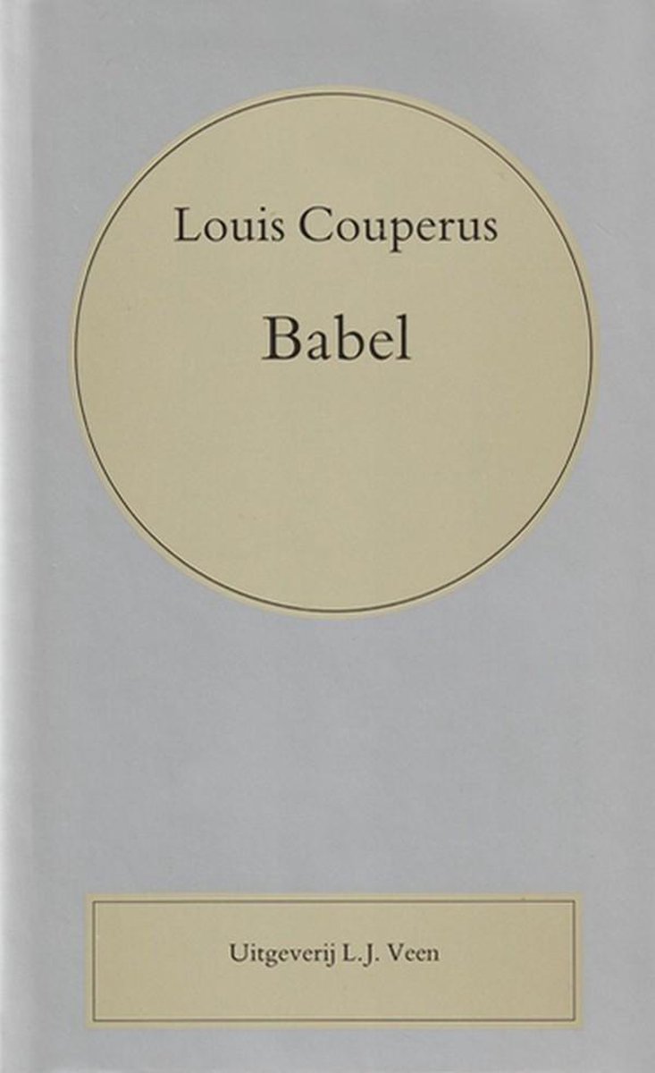 Babel (couperus vol. werk 18)