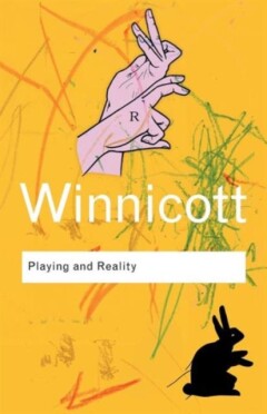 Playing and Reality / Routledge Classics