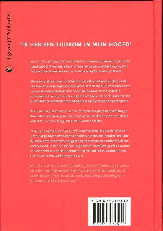 Inzicht in psychische handicaps 2 - 'Ik heb een tijdbom in mijn hoofd' achterkant