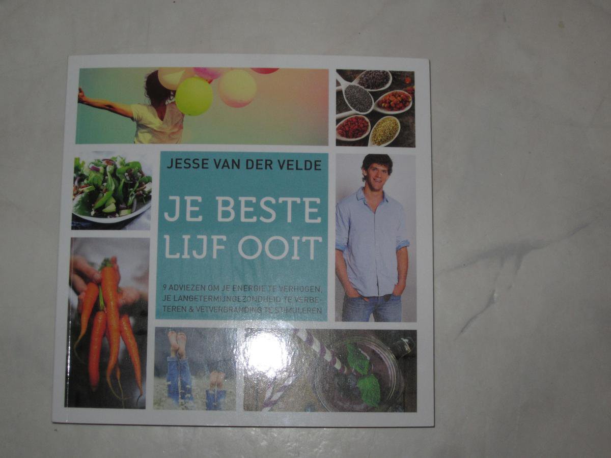 Jesse van der Velde - Je beste lijf ooit.