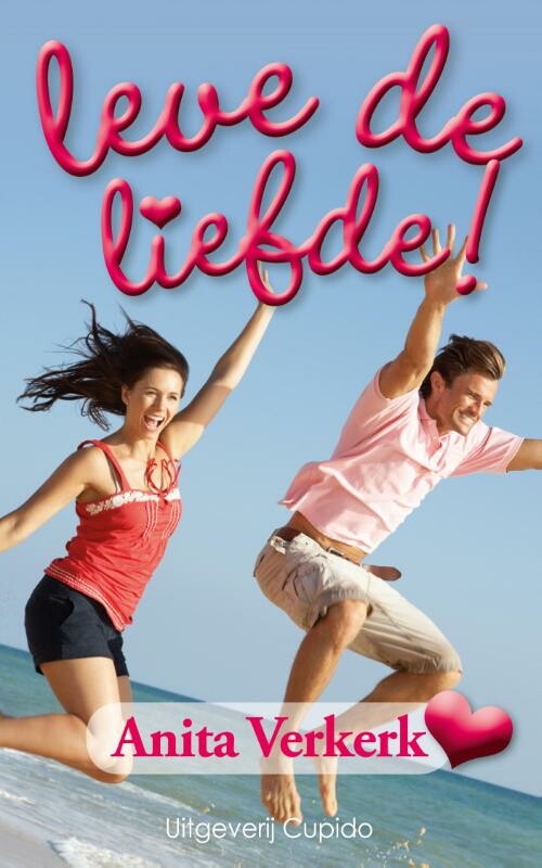 Anita Verkerk Leve De Liefde!