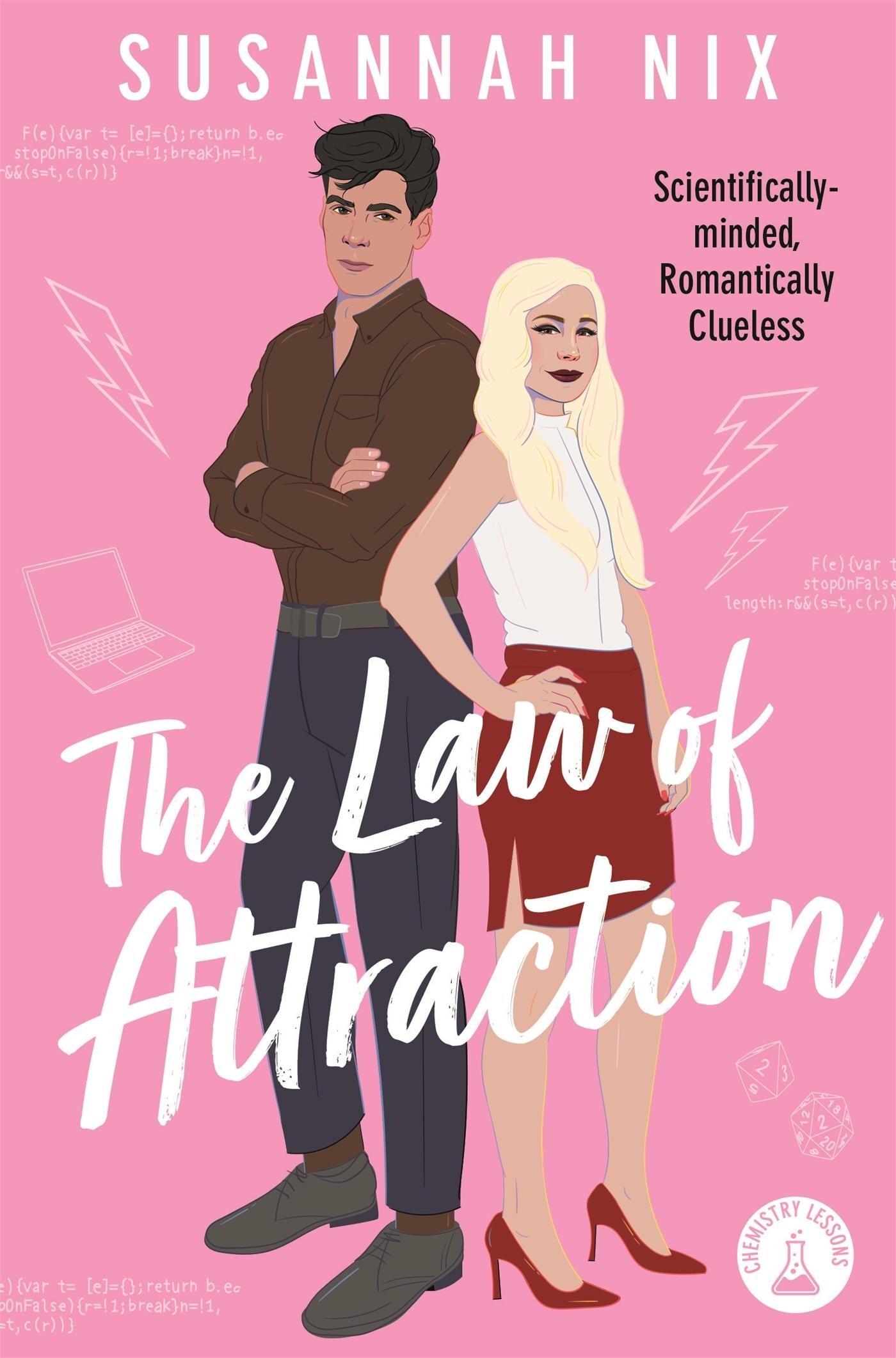 The Law of Attraction / Chemistry Lessons