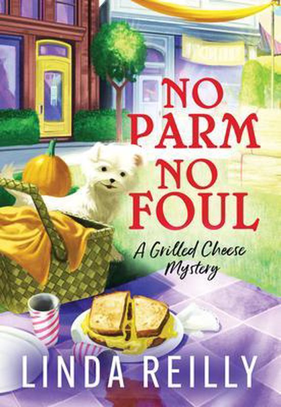 Grilled Cheese Mysteries- No Parm No Foul