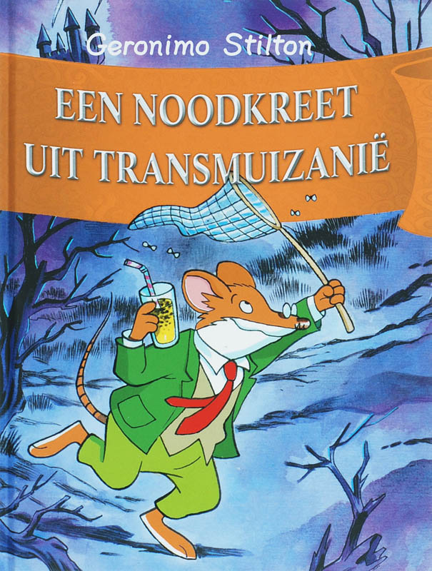 Een noodkreet uit Transmuizanie / Geronimo Stilton / 2