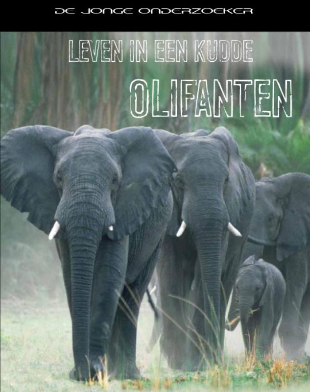 Leven in een ...  -   Leven in een kudde olifanten