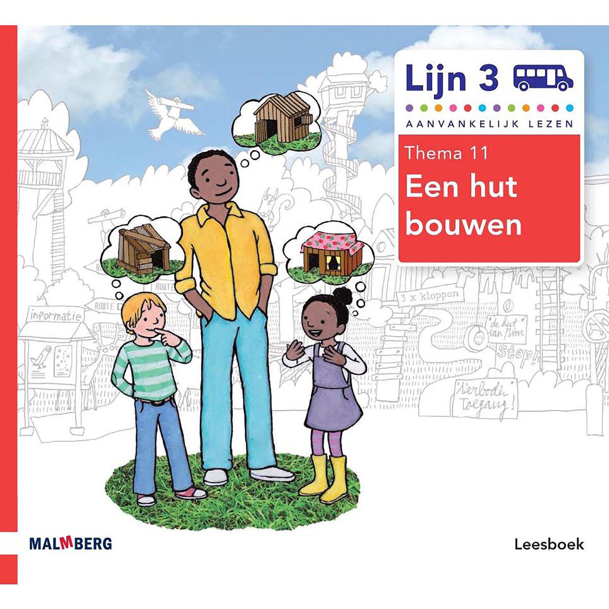 Lijn 3 groep 3 thema 11 Een hut bouwen Leesboek