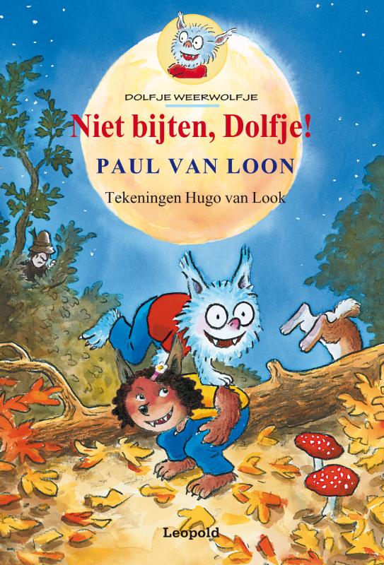 Niet bijten, Dolfje! / Dolfje Weerwolfje