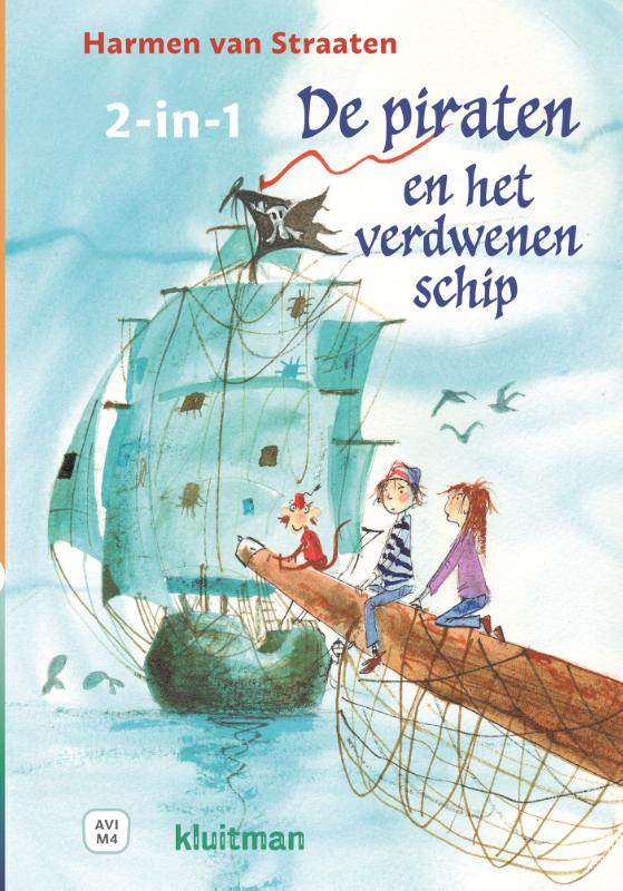 Harmen van Straaten De Piraten En Het Verdwenen Schip / Lekker Lezen Met Kluitman