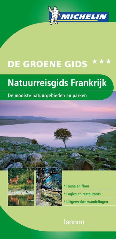 Natuurreisgids Frankrijk / De Groene Reisgids