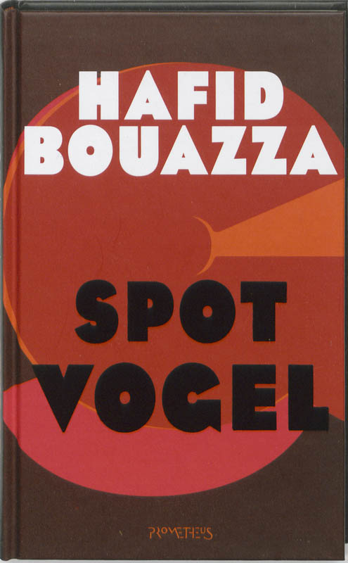 Hafid Bouazza Spotvogel thumbnail