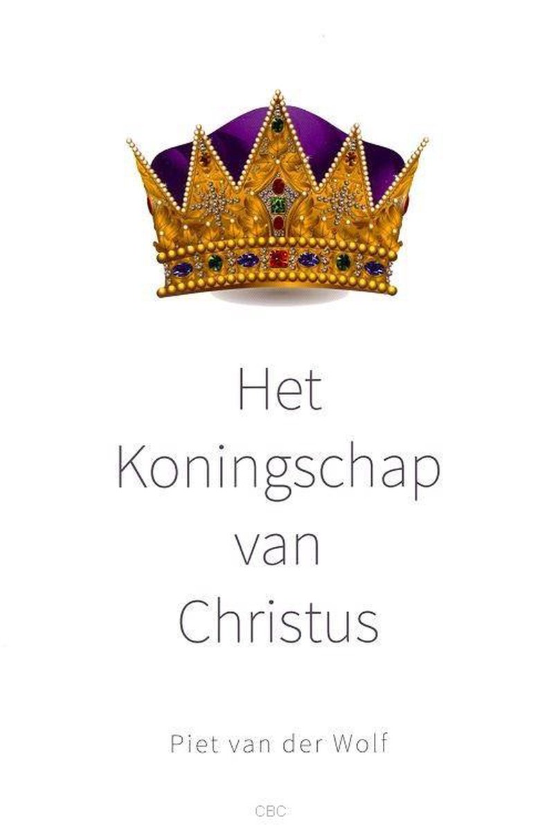 KONINGSCHAP VAN CHRISTUS, HET